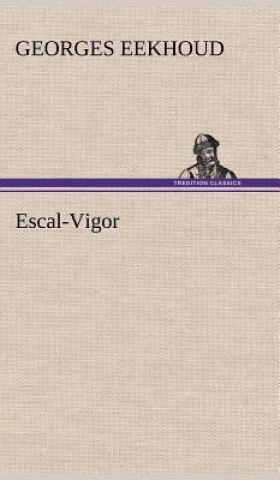 Carte Escal-Vigor Georges Eekhoud