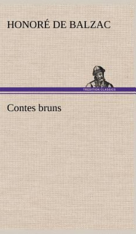 Kniha Contes bruns Honoré de Balzac
