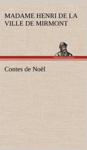 Buch Contes de Noel Madame Henri de la Ville de Mirmont