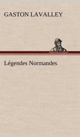 Carte Legendes Normandes Gaston Lavalley