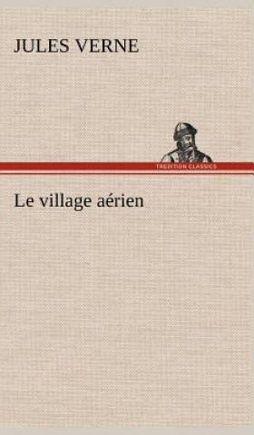 Kniha village aerien Jules Verne