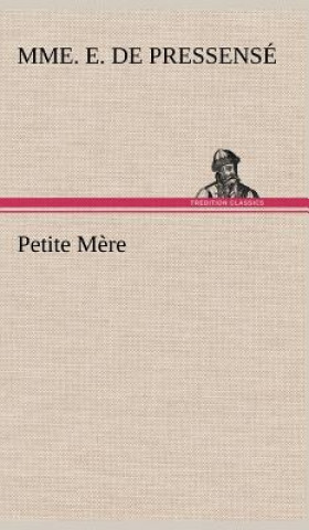 Kniha Petite Mere E. de