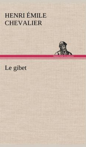 Книга gibet Henri Émile Chevalier