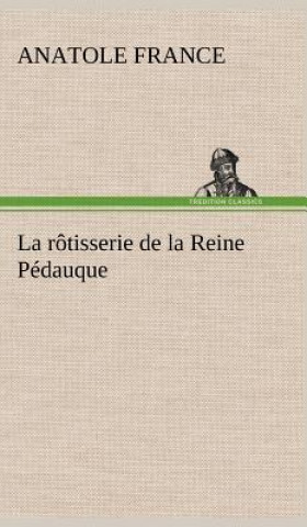 Carte rotisserie de la Reine Pedauque Anatole France