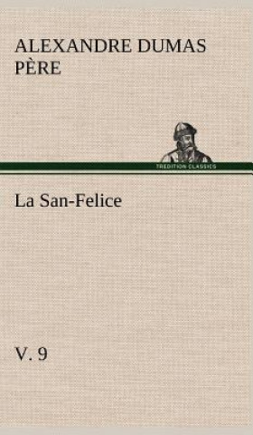 Könyv San-Felice, v. 9 Alexandre Dumas p