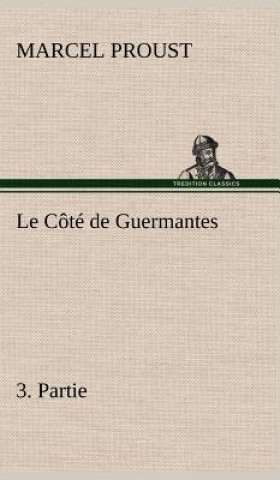 Książka Cote de Guermantes, -3. Partie Marcel Proust