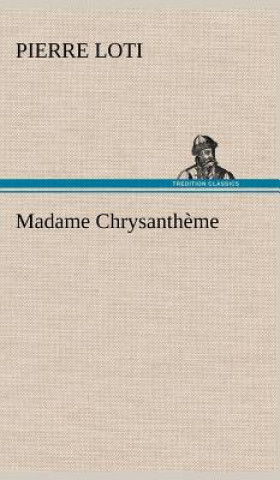 Book Madame Chrysantheme Pierre Loti