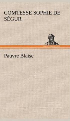 Kniha Pauvre Blaise Sophie