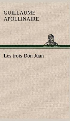 Carte Les trois Don Juan Guillaume Apollinaire