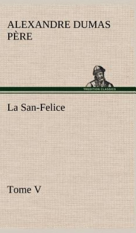 Carte La San-Felice, Tome V Alexandre Dumas p