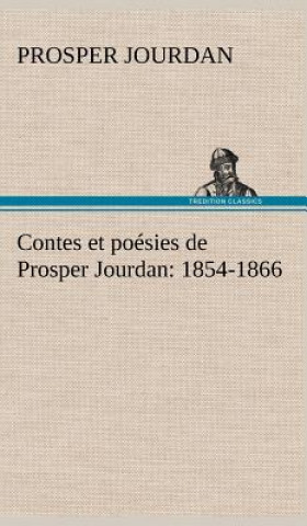 Książka Contes et poesies de Prosper Jourdan Prosper Jourdan