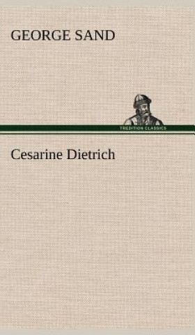 Kniha Cesarine Dietrich George Sand