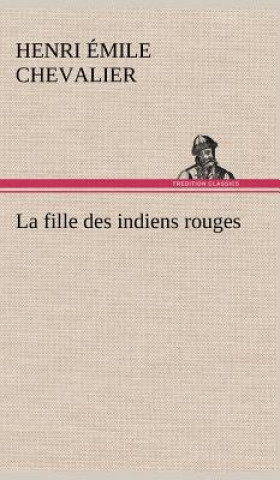 Carte fille des indiens rouges H. Émile (Henri Émile) Chevalier