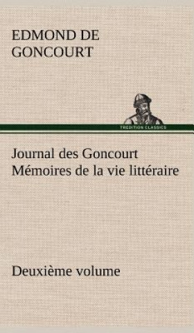 Książka Journal des Goncourt (Deuxieme volume) Memoires de la vie litteraire Edmond de Goncourt