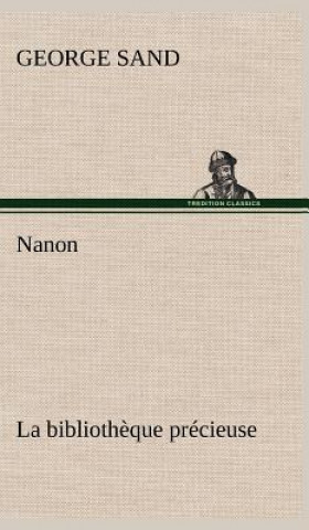 Carte Nanon La bibliotheque precieuse George Sand