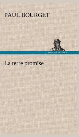 Kniha terre promise Paul Bourget