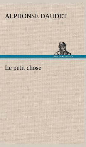 Carte Le petit chose Alphonse Daudet