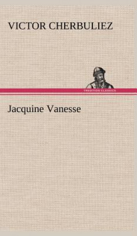 Carte Jacquine Vanesse Victor Cherbuliez