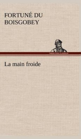 Carte main froide Fortuné Du Boisgobey
