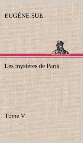 Carte Les mysteres de Paris, Tome V Eug