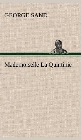 Livre Mademoiselle La Quintinie George Sand