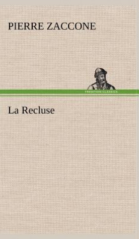 Kniha Recluse Pierre Zaccone