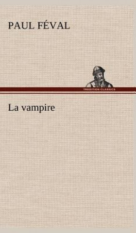 Βιβλίο La vampire Paul Féval