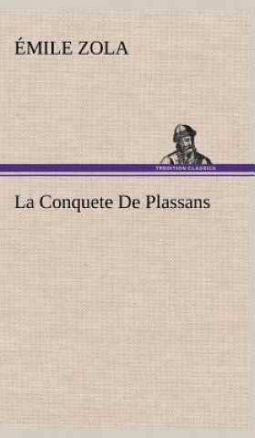 Kniha Conquete De Plassans Émile Zola