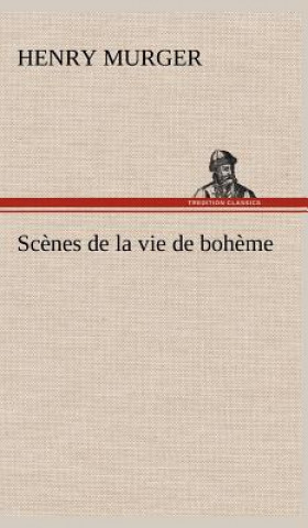 Kniha Scenes de la vie de boheme Henry Murger