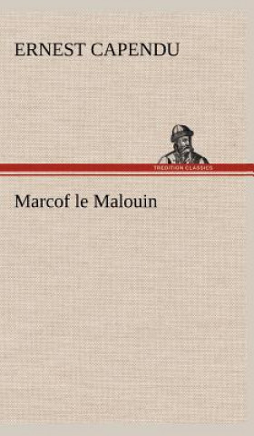 Carte Marcof le Malouin Ernest Capendu