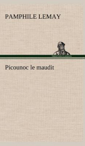 Könyv Picounoc le maudit Pamphile Lemay