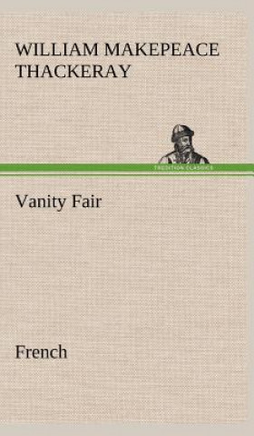 Kniha Vanity Fair. French William M. Thackeray