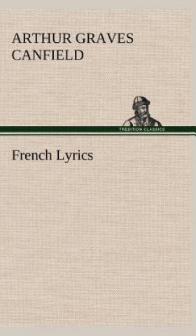 Carte French Lyrics Arthur Graves Canfield