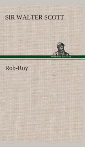 Kniha Rob Roy Sir Walter Scott