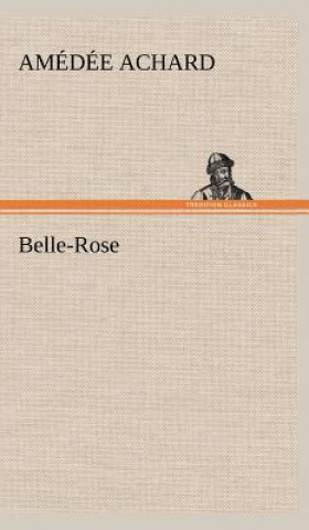 Book Belle-Rose Amédée Achard