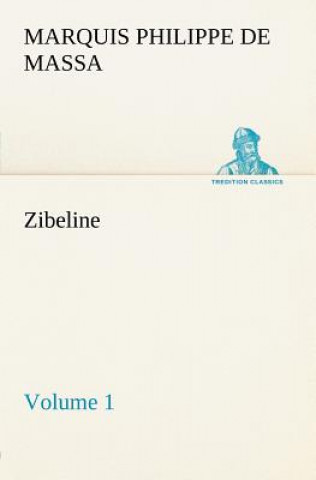 Libro Zibeline - Volume 1 Philippe
