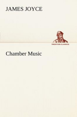 Kniha Chamber Music James Joyce
