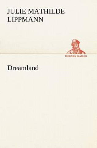 Kniha Dreamland Julie Mathilde Lippmann