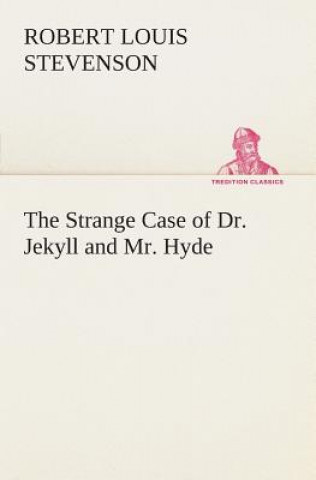 Carte Strange Case of Dr. Jekyll and Mr. Hyde Robert Louis Stevenson