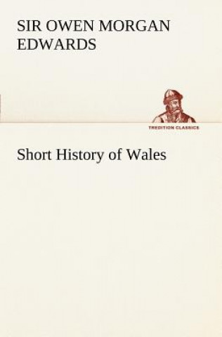 Buch Short History of Wales Owen Morgan