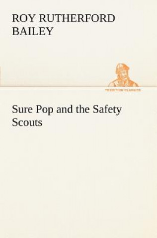 Carte Sure Pop and the Safety Scouts Roy Rutherford Bailey