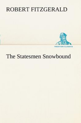 Carte Statesmen Snowbound Robert Fitzgerald