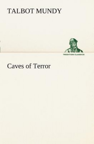 Carte Caves of Terror Talbot Mundy