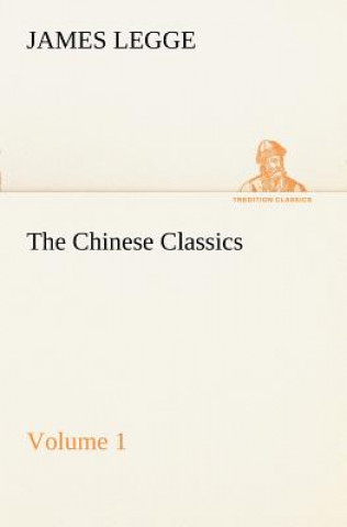 Kniha Chinese Classics James Legge