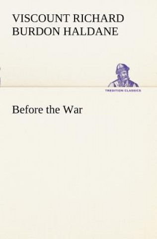 Boek Before the War Richard Burdon Haldane