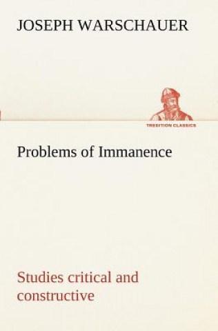 Книга Problems of Immanence Joseph Warschauer