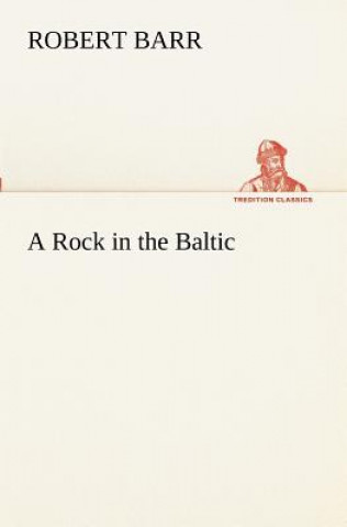 Książka Rock in the Baltic Robert Barr