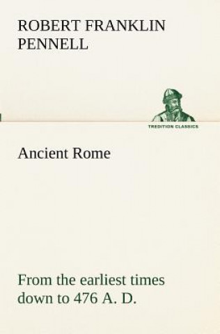 Carte Ancient Rome Robert Franklin Pennell