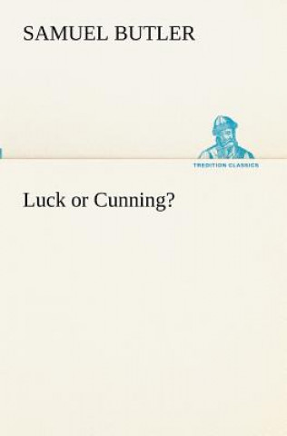 Könyv Luck or Cunning? Samuel Butler