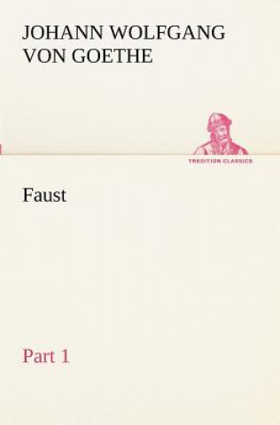 Carte Faust - Part 1 Johann W. von Goethe